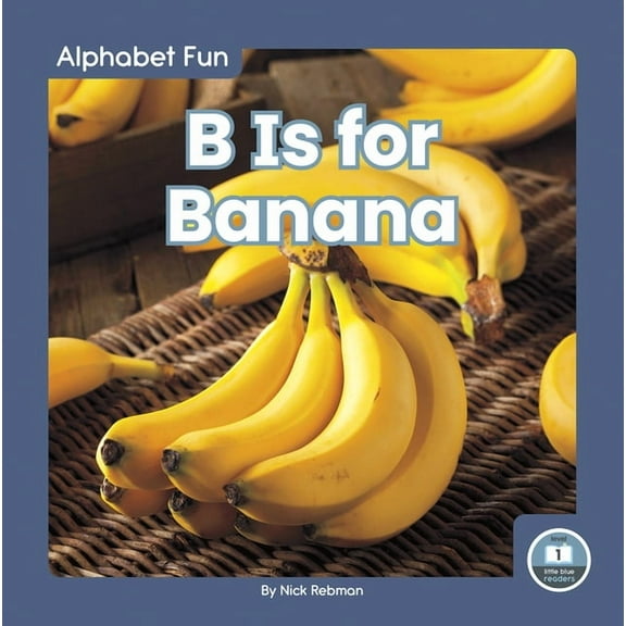 B Is for Banana (Paperback)