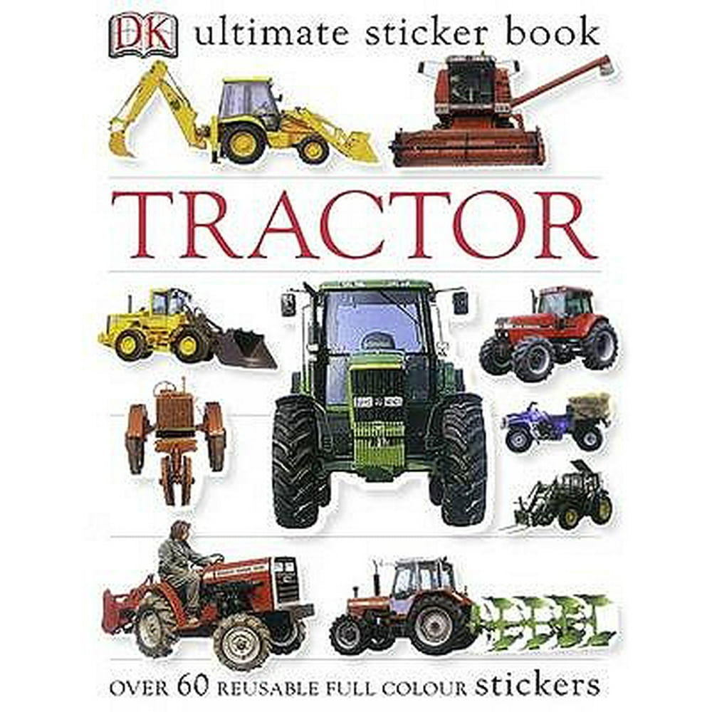 Ultimate Stickers Tractor Ultimate Sticker Book (Paperback) Walmart