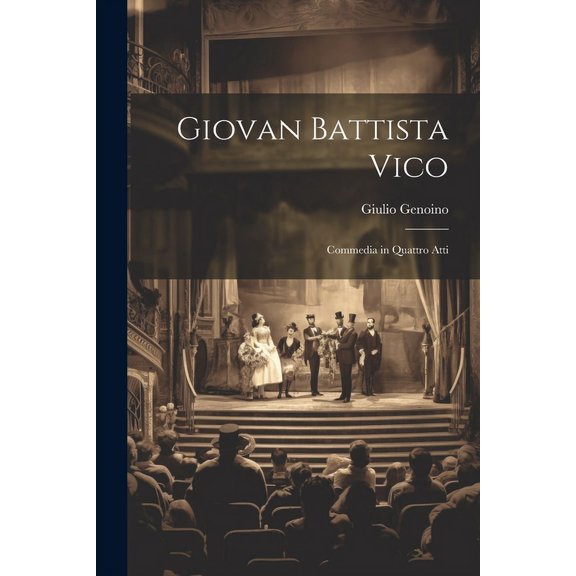 Giovan Battista Vico: Commedia in quattro atti (Paperback)