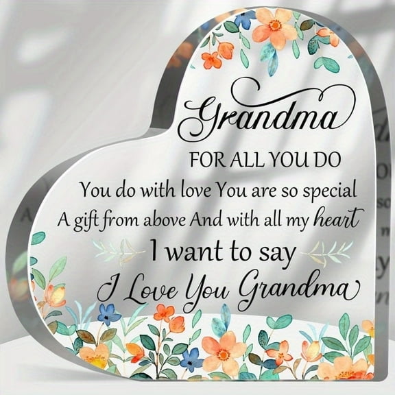 Heartfelt "Grandma I Love You" Acrylic Plaque with Floral Design Perfect Birthday or Thank You Gift for Grandmother Heart-Shaped Keepsake from Grandchild Grandma Gifts