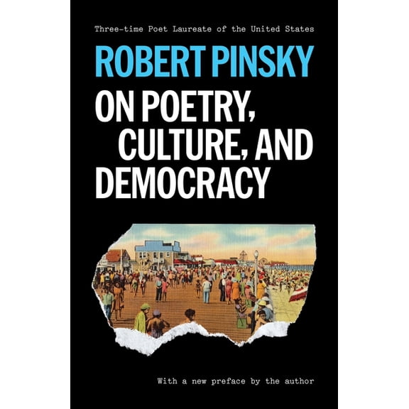 On Poetry, Culture, and Democracy, (Paperback)