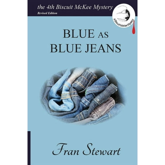 Biscuit McKee Mysteries Blue as Blue Jeans, Book 4, (Paperback)