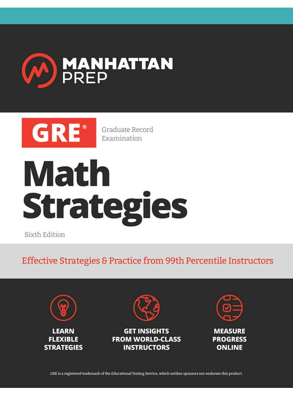Manhattan Prep GRE Prep: GRE All the Quant : Effective Strategies & Practice from 99th Percentile Instructors (Paperback)