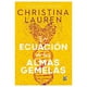 thumbnail image 1 of La Ecuación de las Almas Gemelas VR Editoras Christina Lauren, 1 of 2