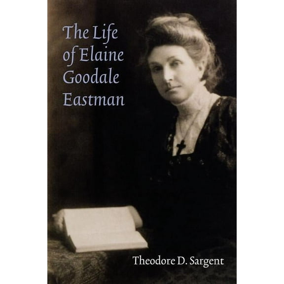 Women in the West: The Life of Elaine Goodale Eastman (Paperback)