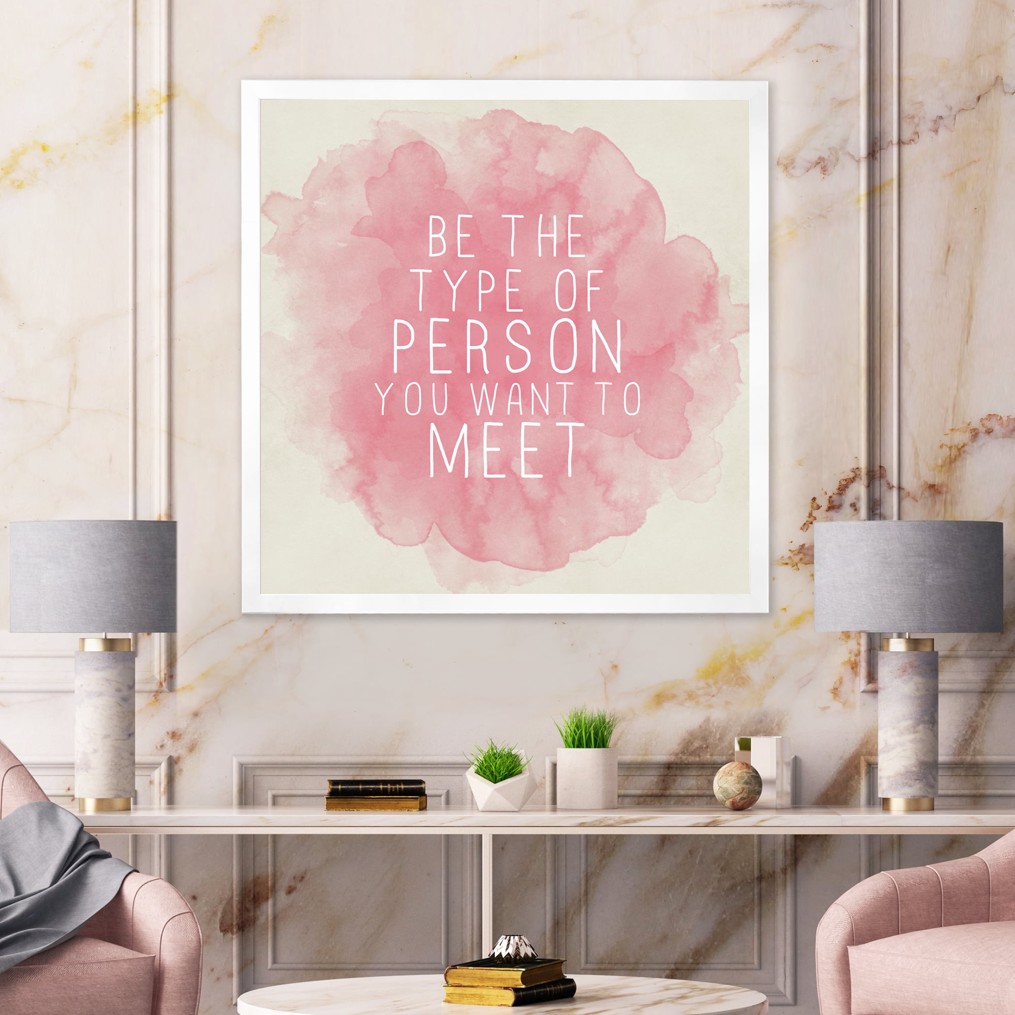 Designart 'Be The Person You Want To Meet on Pink' Traditional Framed Art Print
