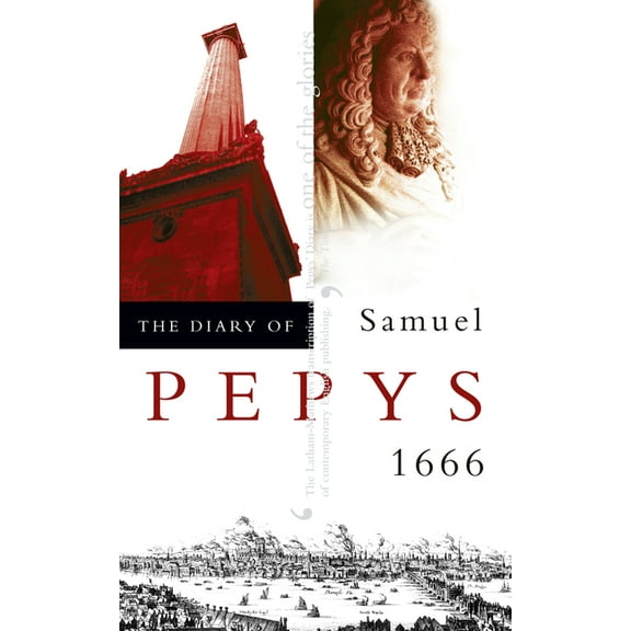 The Diary of Samuel Pepys: 1666