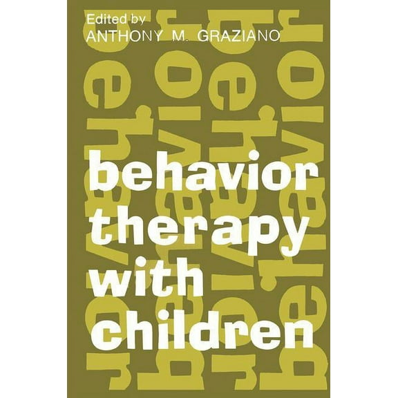 Behavior Therapy with Children: Volume 1, (Hardcover)