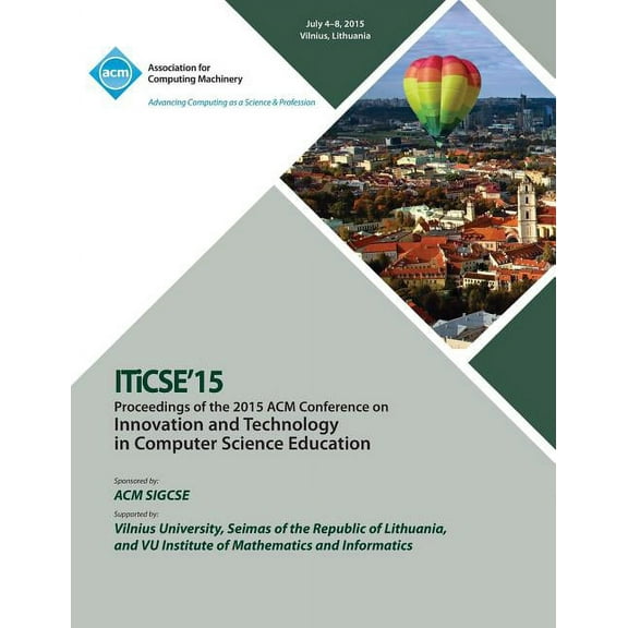 ITiCSE 15 Innovation and Technology in Computer Science Education (Paperback)