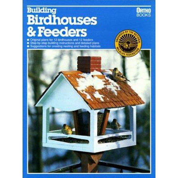 Pre-Owned Building Birdhouses and Feeders (Ortho Library) (Paperback) 0897212134 9780897212137