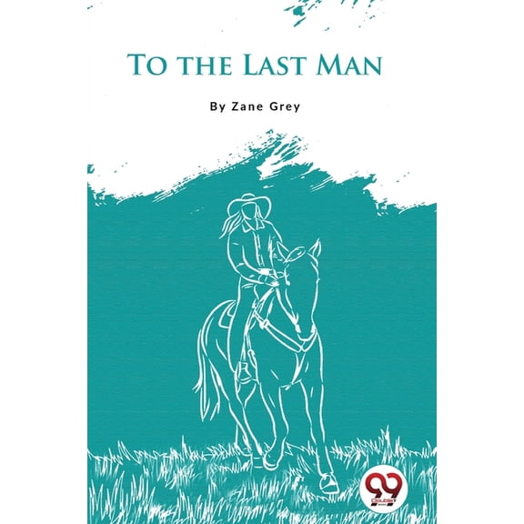 To The Last Man, (Paperback)