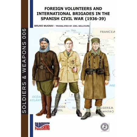Foreign volunteers and International Brigades in the Spanish civil war (1936-39) -