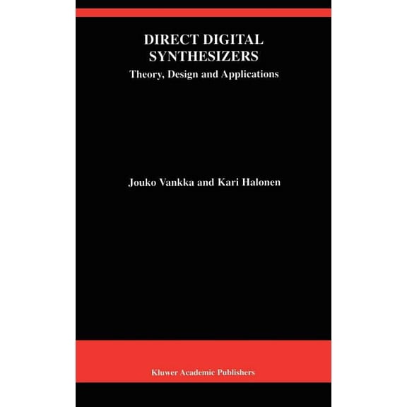 The Springer International Engineering a Direct Digital Synthesizers: Theory, Design and Applications, Book 614, (Hardcover)