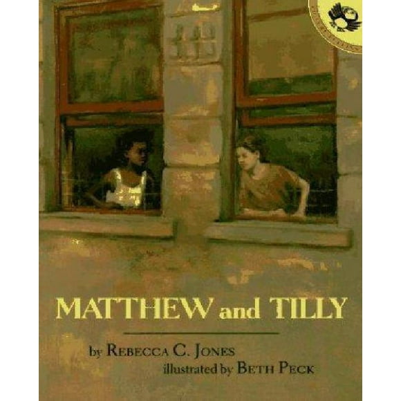 Matthew and Tilly par Jones, Rebecca C./ Peck, Beth (ILT)