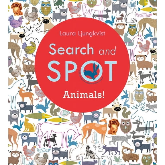 Search and Spot Book Search and Spot: Animals!, (Hardcover)