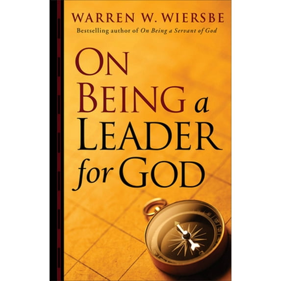 Pre-Owned On Being a Leader for God (Paperback) 0801013828 9780801013829