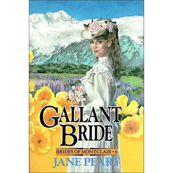 Pre-Owned Gallant Bride: Book 6 (Paperback) 0310670012 9780310670018