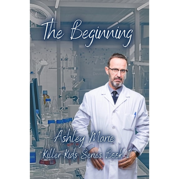 Killer Kids The Beginning, Book 1, (Paperback)