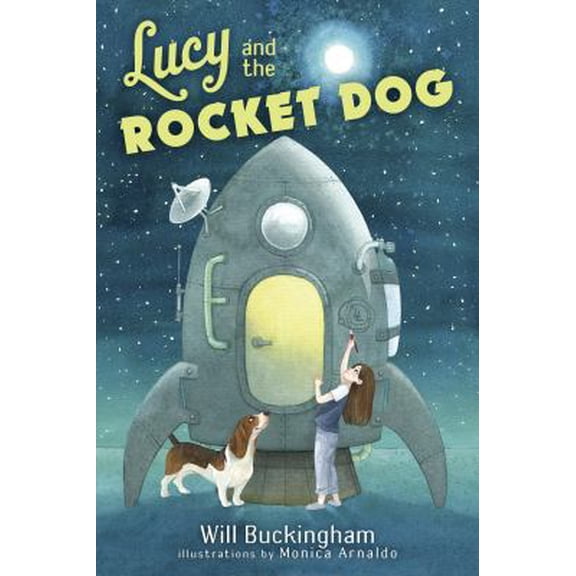 Pre-Owned Lucy and the Rocket Dog (Hardcover)