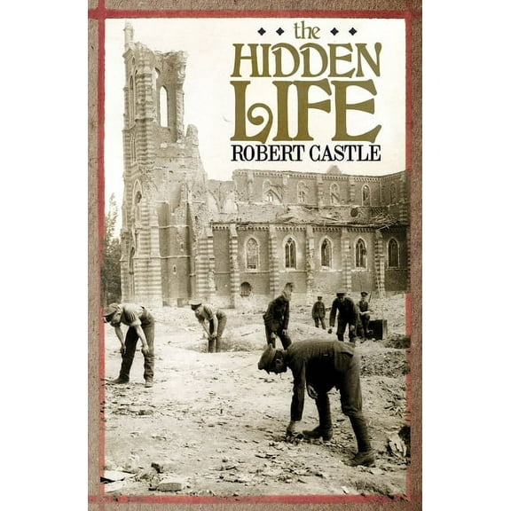 The Hidden Life, (Paperback)