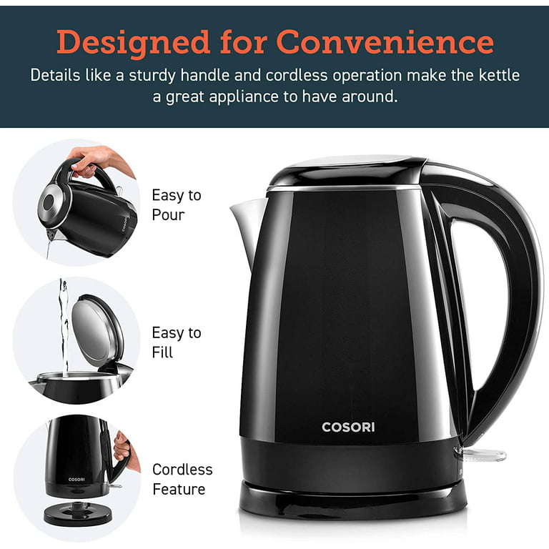 COSORI Electric Kettle, 1.8 Qt Double Wall 304 Stainless Steel Hot Water  Boiler Heater & Tea Pot Kettle, Auto Shut-Off and Boil-Dry Protection,  Cordless, FDA/ETL/CETL Certified, 2 Year Warranty 