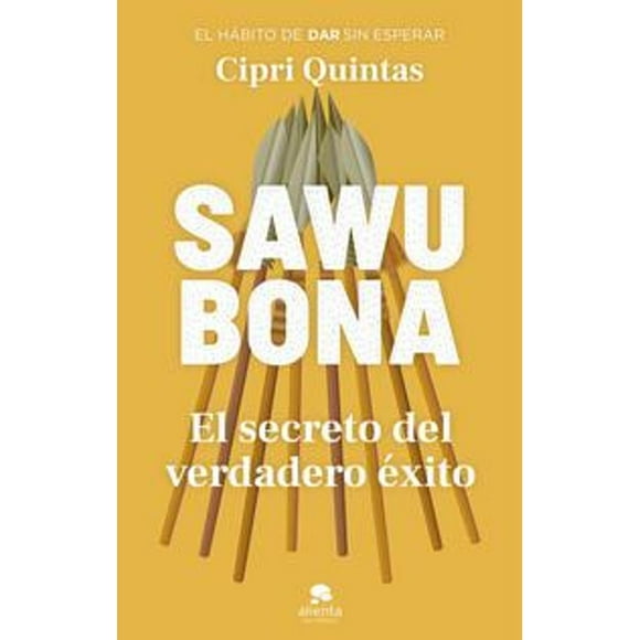 Libro Sawubona Tapa Blanda, Autor Cipri Quintas, Editorial Zenith Mexico