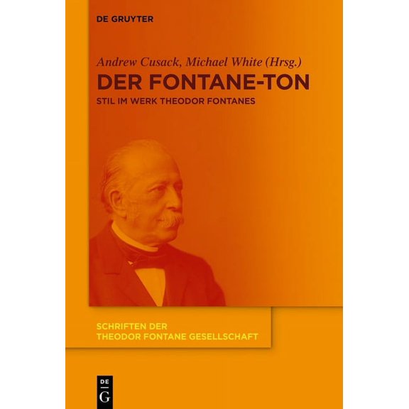 Schriften Der Theodor Fontane Gesellscha Der Fontane-Ton, Book 13, (Paperback)