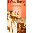 thumbnail image 1 of Pre-Owned I Was There (Paperback) 014032206X 9780140322064, 1 of 1