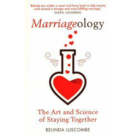 Pre-Owned Marriageology: The Art and Science of Staying Together (Paperback) 1786073196 9781786073198