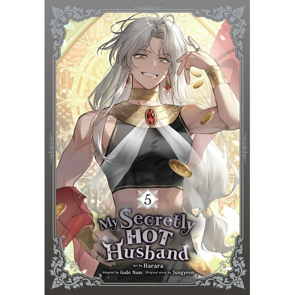 My Secretly Hot Husband My Secretly Hot Husband, Vol. 5, Book 5, (Paperback)