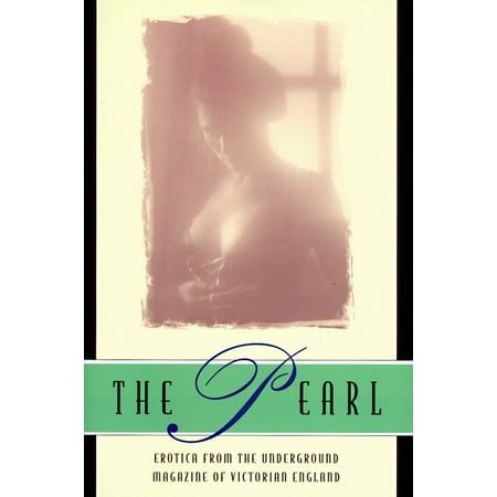 The Pearl : A Journal of Facetive and Voluptuous (The Best Of Voluptuous)