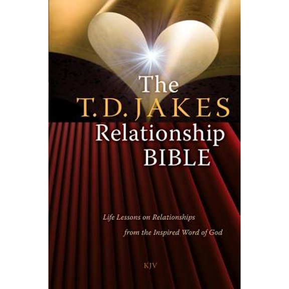 Pre-Owned The T.D. Jakes Relationship Bible : Life Lessons on Relationships from the Inspired Word of God (Hardcover)