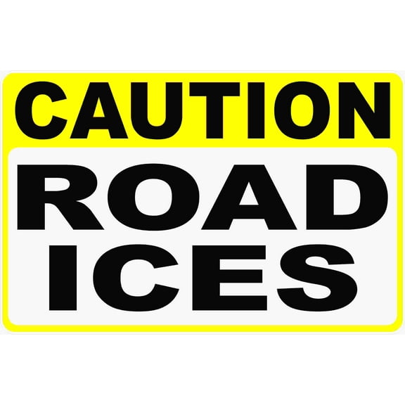 Caution Road Ices Sign