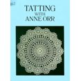 thumbnail image 3 of Tatting avec Anne Orr, Anne Orr Broché, 3 of 3