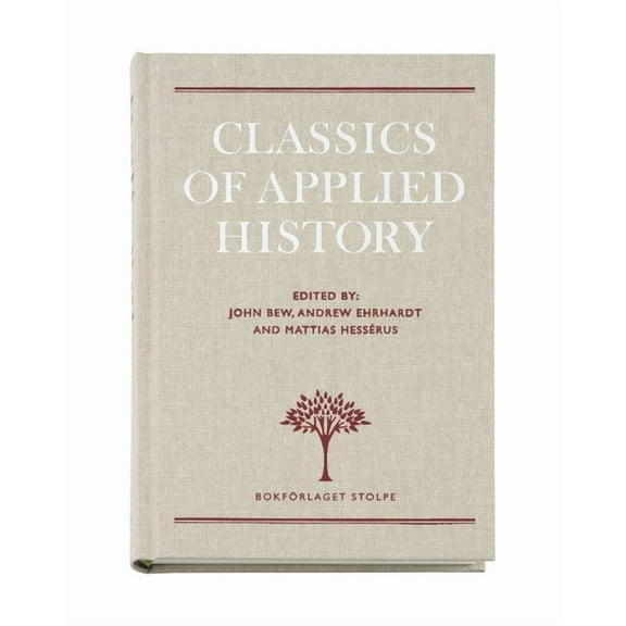 Classics of Applied History: Lessons of the Past, (Hardcover)