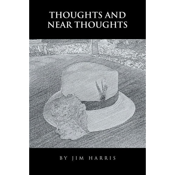 Thoughts and Near Thoughts by Jim Harris (Paperback)