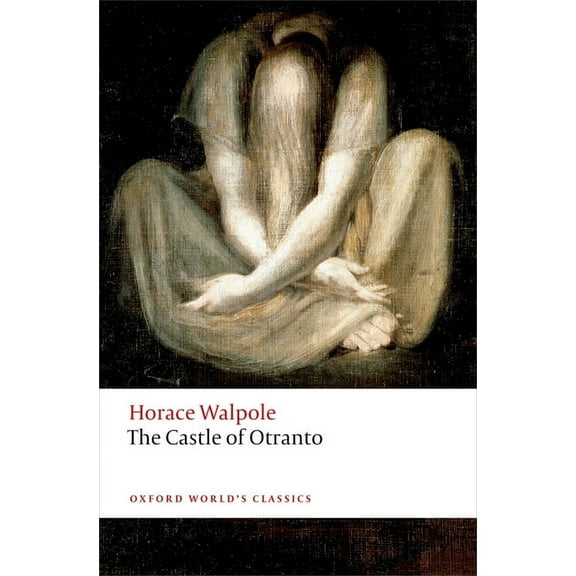 Oxford World's Classics The Castle of Otranto: A Gothic Story, (Paperback)