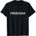 thumbnail image 1 of Camiseta Freedom Unisex para Mujer, Negra y Blanca - Regalo Ideal, 1 of 7