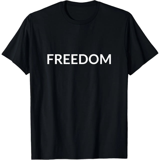 Camiseta Freedom Unisex para Mujer, Negra y Blanca - Regalo Ideal