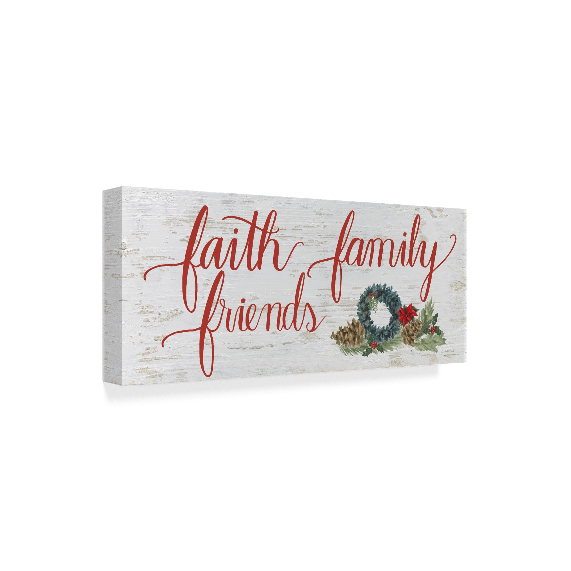 Trademark Fine Art 'Christmas Holiday - Faith Family Friends' Canvas Art by James Wiens