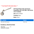 thumbnail image 2 of Oil Pump Pickup Tube and Screen - Compatible with 1965 GMC 1000 Series 3.8L 6-Cylinder, 2 of 2