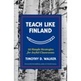 thumbnail image 2 of Teach Like Finland : 33 Stratégies Simples pour des Salles de Classe Joyeuses, 2 of 4