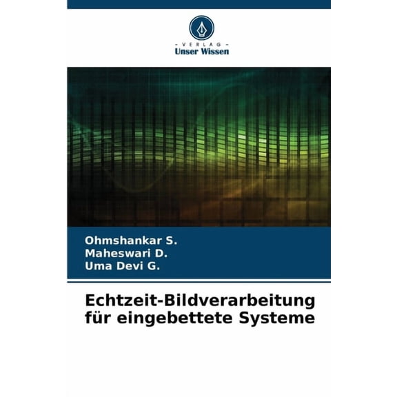 Echtzeit-Bildverarbeitung für eingebettete Systeme, (Paperback)