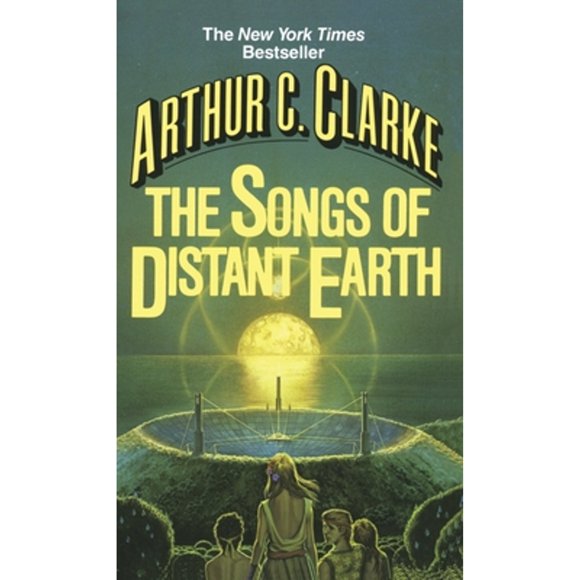 Pre-Owned The Songs of Distant Earth (Paperback 9780345322401) by Arthur C Clarke