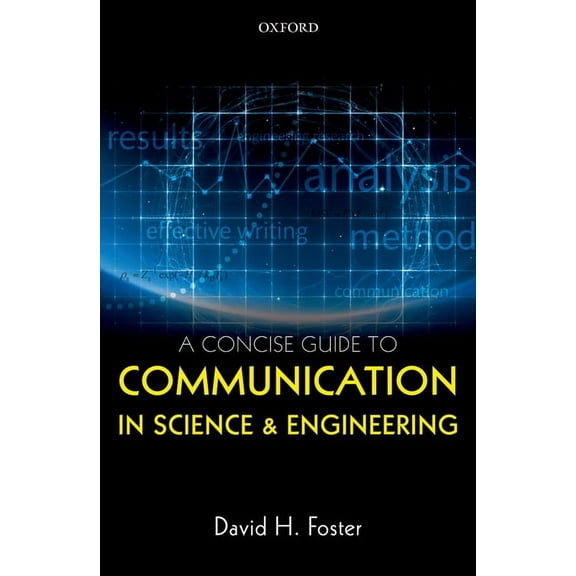 A Concise Guide to Communication in Science and Engineering, (Paperback)
