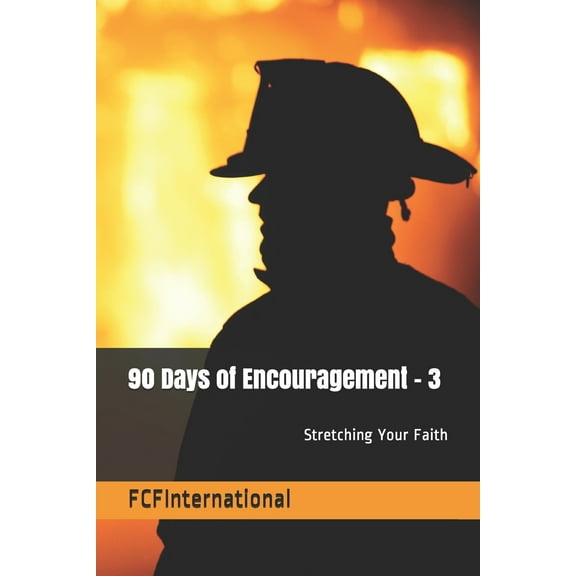 90 Days of Encouagement 3: Fcfinternational (Paperback)