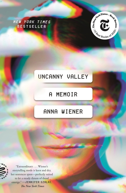 uncanny valley a memoir review uncanny valley a memoir review