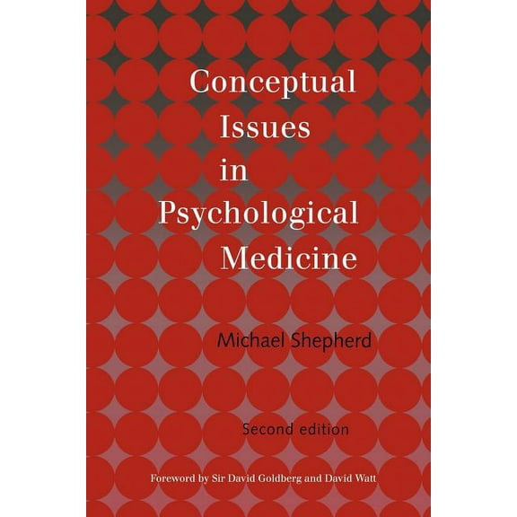 Conceptual Issues in Psychological Medicine, (Paperback)