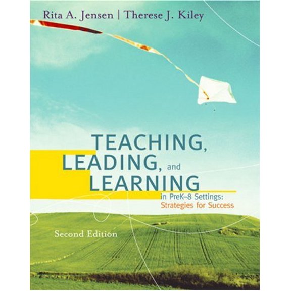 Pre-Owned Teaching, Leading, and Learning in Pre K-8 Settings: Strategies for Success