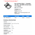 thumbnail image 2 of Rear Left Brake Caliper 1 - Compatible with 1983 - 1984 BMW 533i Base Sedan 3.2L 6-Cylinder, 2 of 2